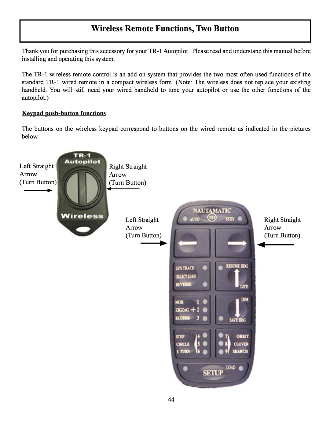 Garmin TR-1 manual Wireless Remote Functions, Two Button, Left Straight, Right Straight, Arrow, Turn Button 