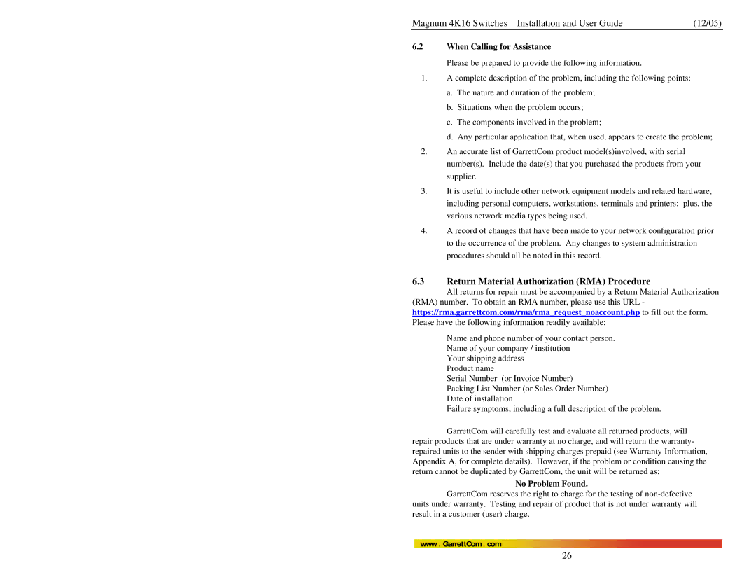 GarrettCom 4K16 manual When Calling for Assistance, No Problem Found 