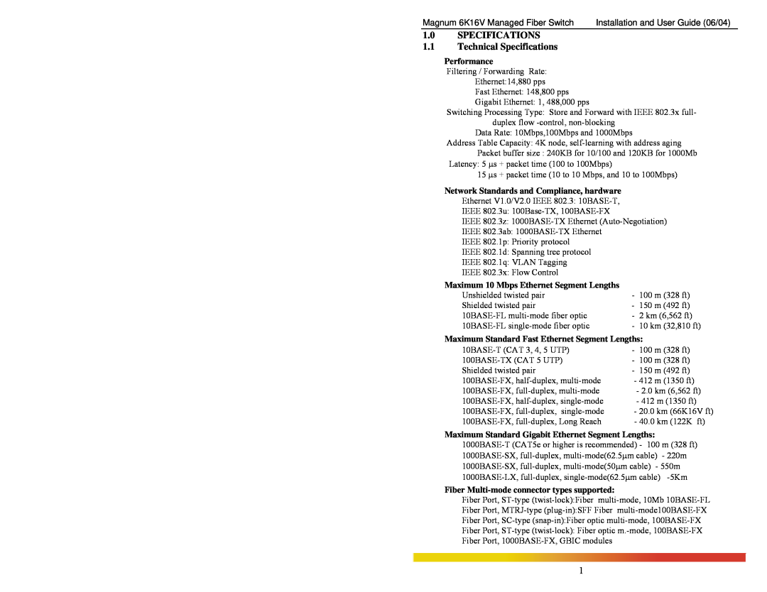 GarrettCom 6K16V SPECIFICATIONS 1.1 Technical Specifications, Performance, Network Standards and Compliance, hardware 