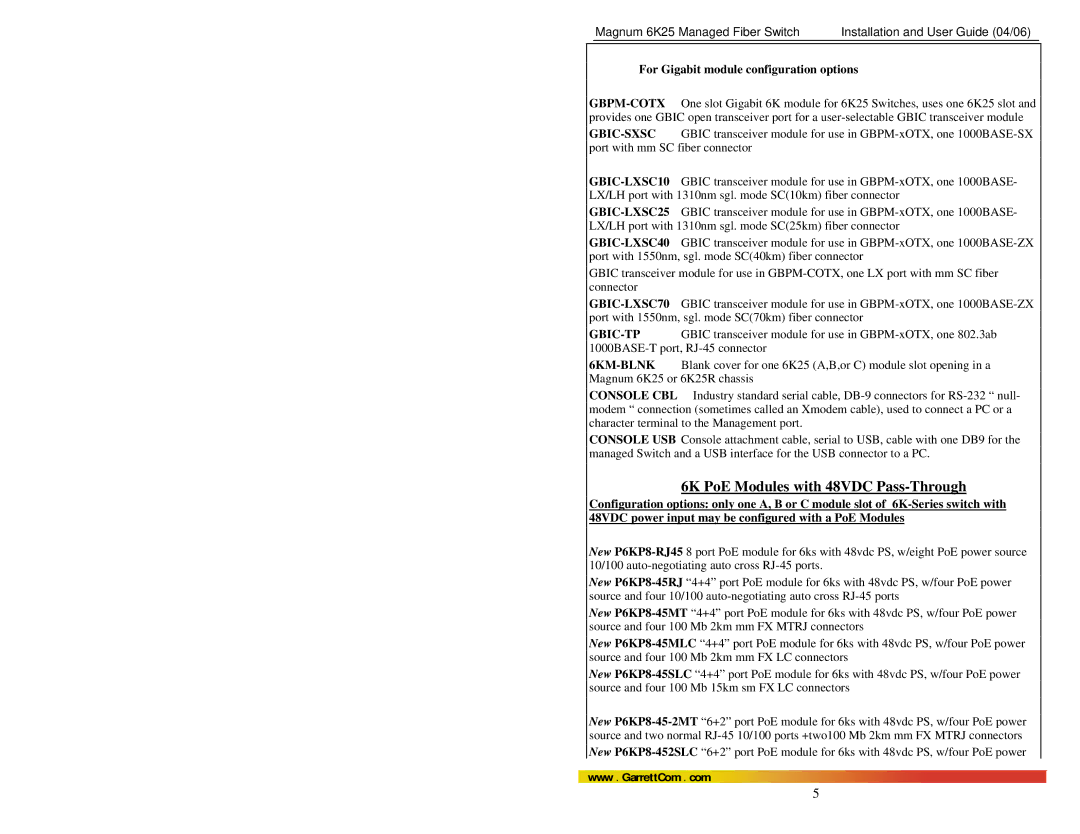 GarrettCom 6K25 manual 6K PoE Modules with 48VDC Pass-Through, For Gigabit module configuration options 