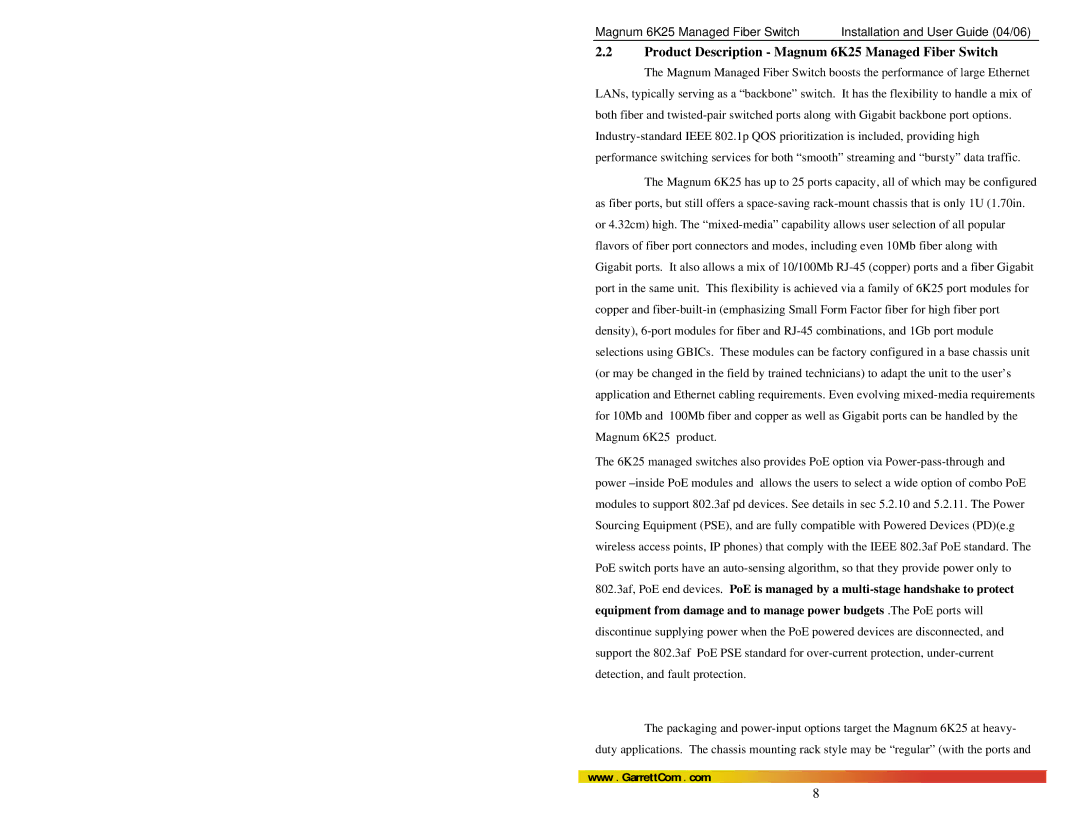 GarrettCom manual Product Description Magnum 6K25 Managed Fiber Switch 