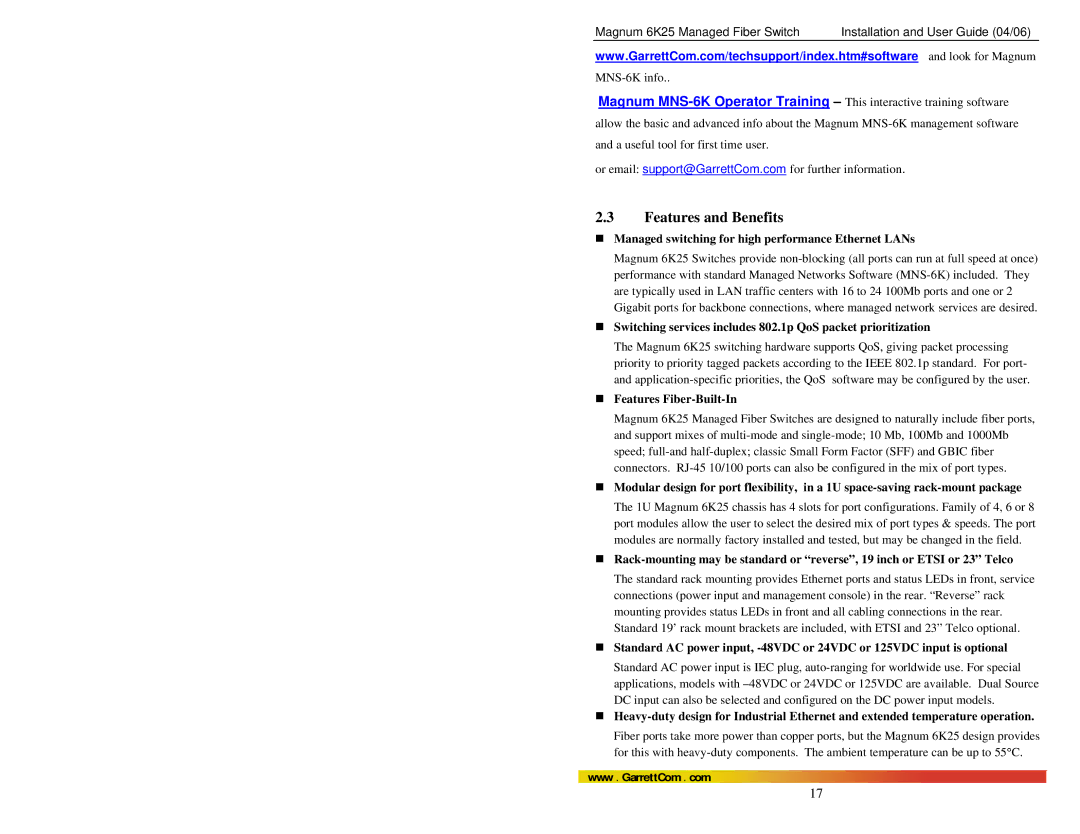 GarrettCom 6K25 manual „ Managed switching for high performance Ethernet LANs, „ Features Fiber-Built-In 