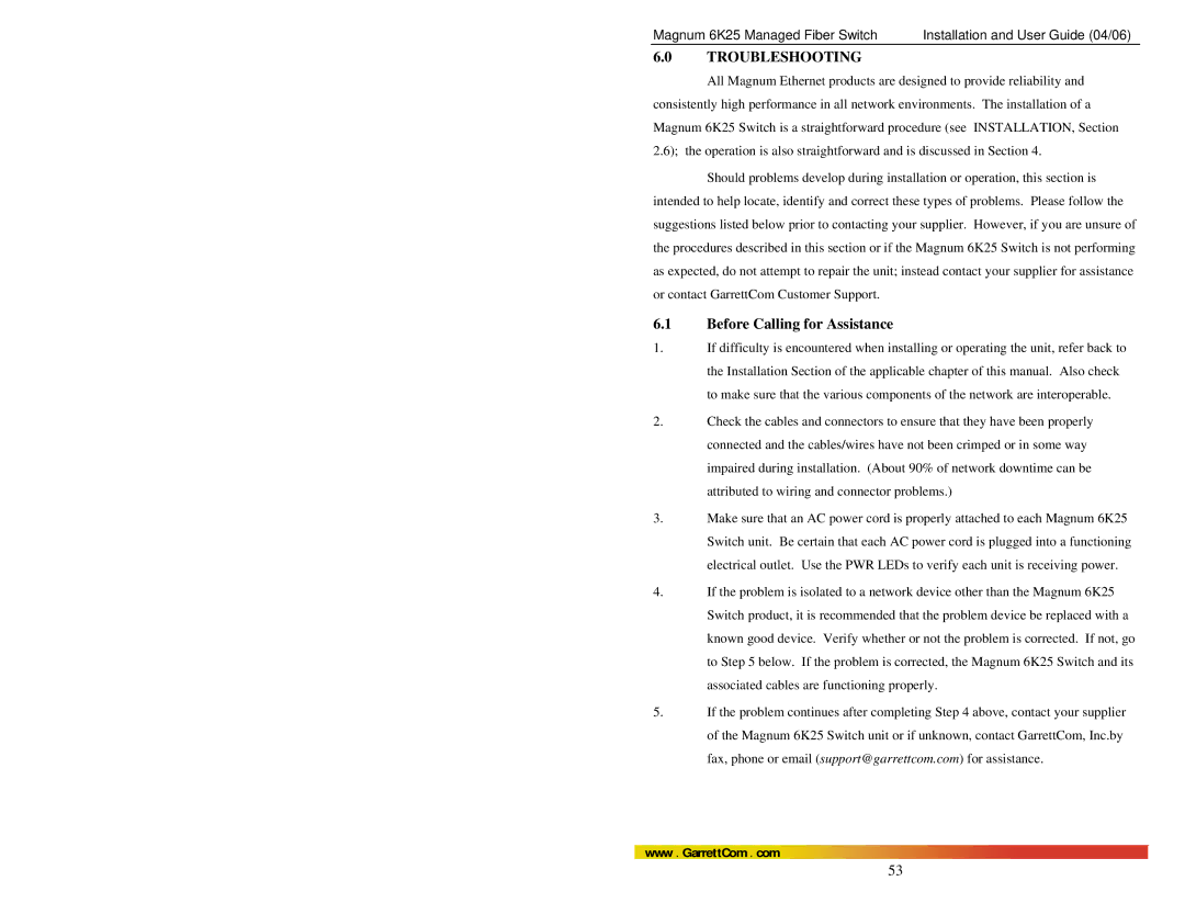 GarrettCom 6K25 manual Before Calling for Assistance 