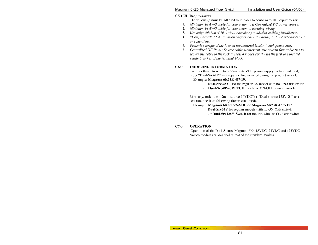 GarrettCom manual C5.1 UL Requirements, C6.0 Ordering Information, Example Magnum 6K25R-48VDC, C7.0 Operation 