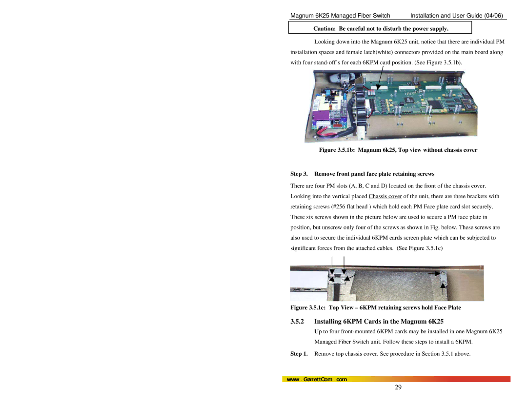 GarrettCom manual Installing 6KPM Cards in the Magnum 6K25, 1c Top View 6KPM retaining screws hold Face Plate 