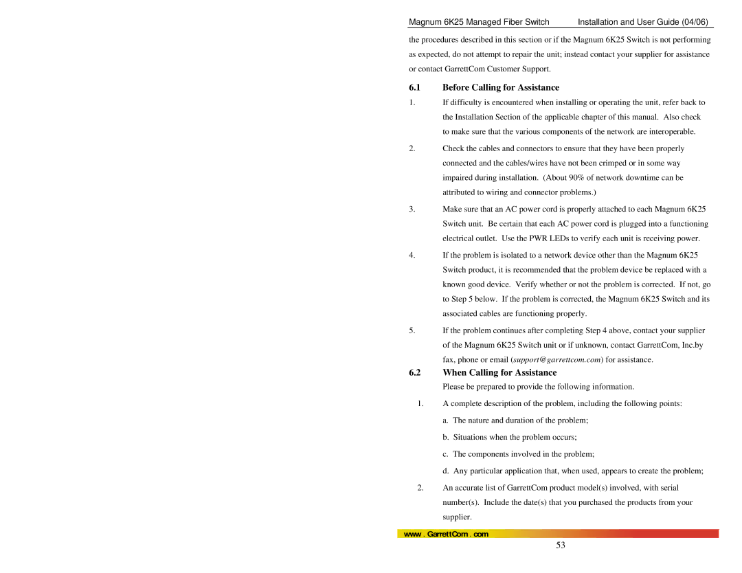 GarrettCom 6K25 manual Before Calling for Assistance, When Calling for Assistance 