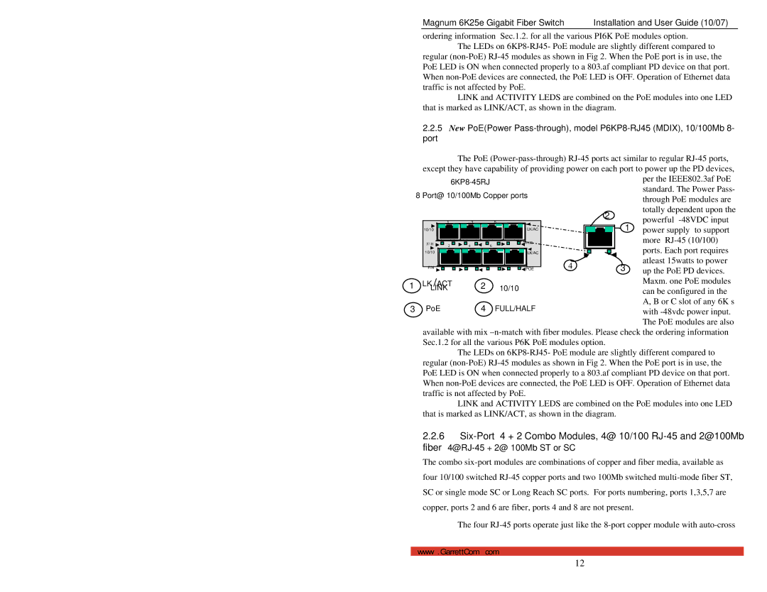 GarrettCom 6K25e manual Per the IEEE802.3af PoE 