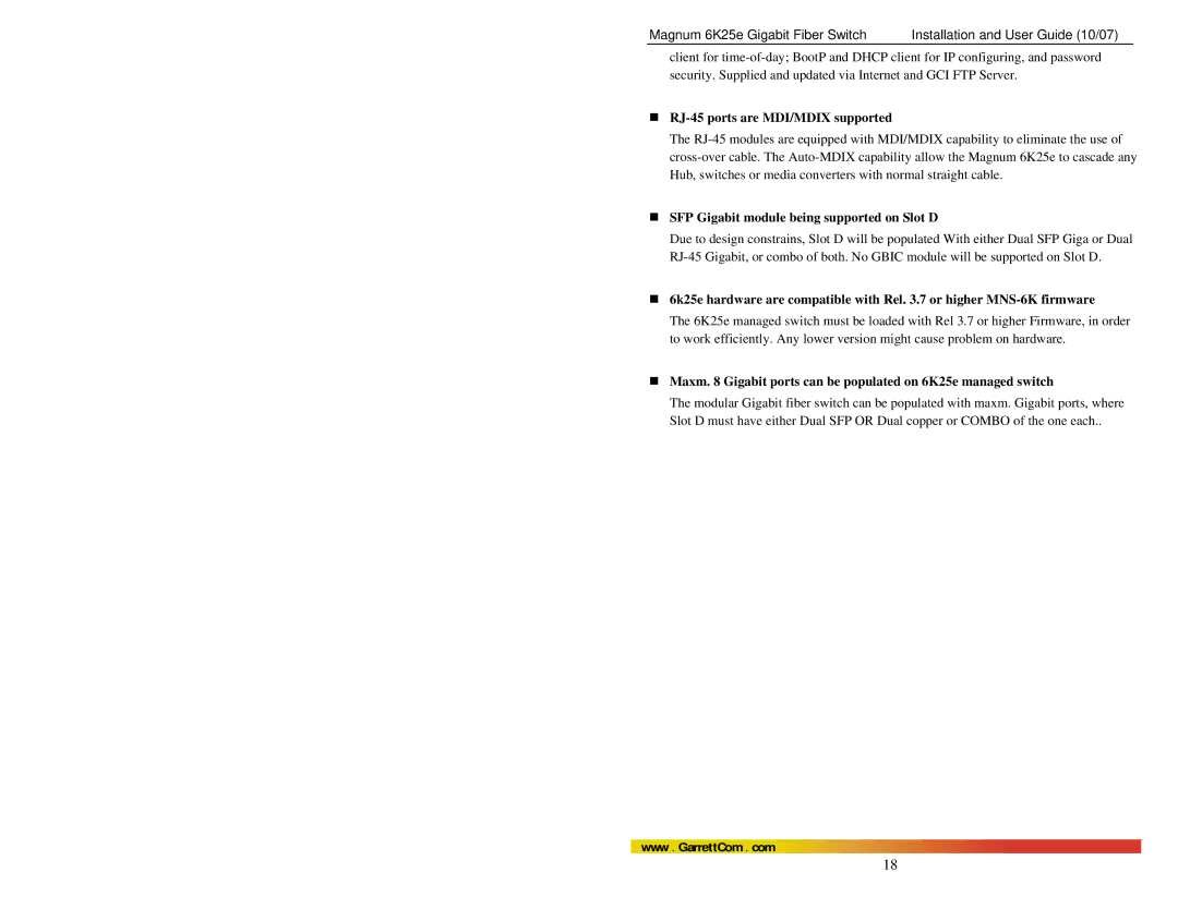 GarrettCom 6K25e manual „ RJ-45 ports are MDI/MDIX supported, „ SFP Gigabit module being supported on Slot D 