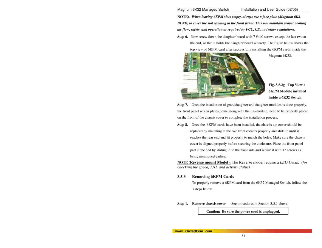 GarrettCom manual Removing 6KPM Cards, 2g Top View 6KPM Module installed inside a 6K32 Switch 