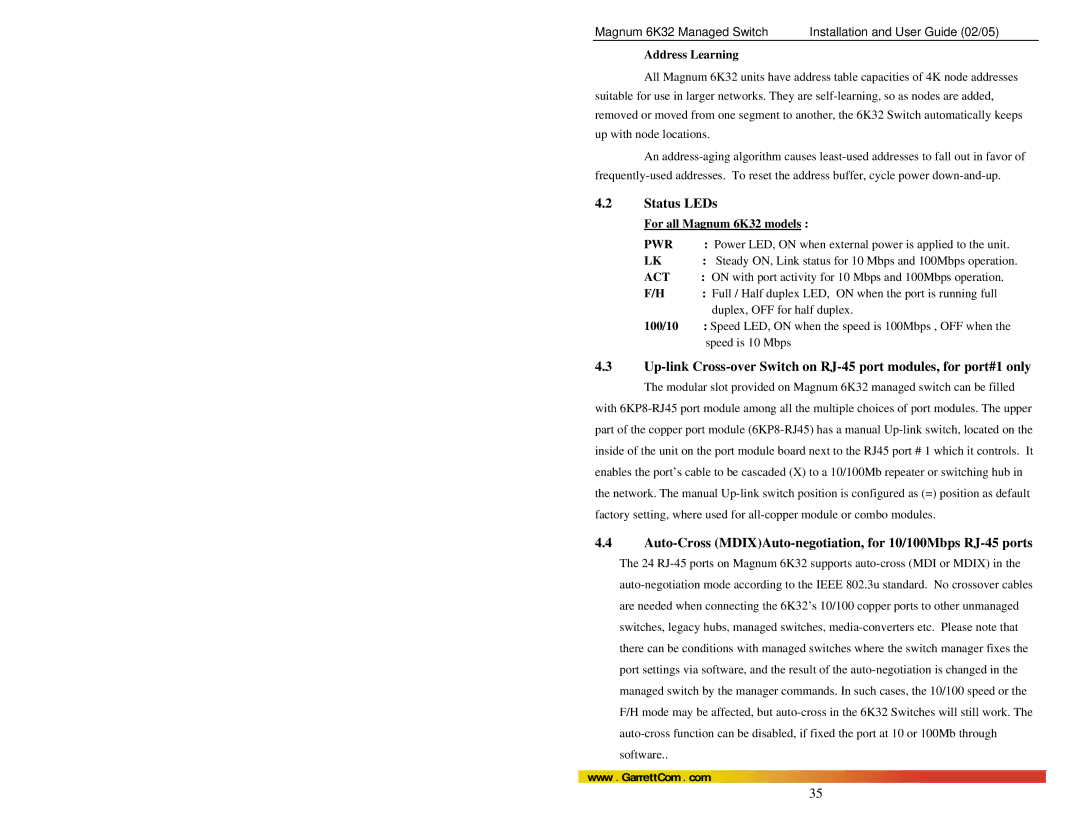 GarrettCom 6K32 manual Status LEDs, Auto-Cross MDIXAuto-negotiation, for 10/100Mbps RJ-45 ports, Pwr, Act 