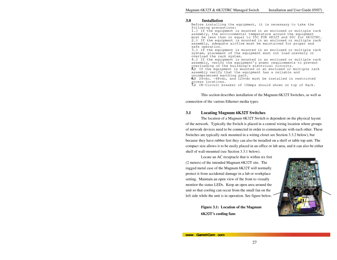 GarrettCom 6K32TRC user manual Installation, Locating Magnum 6K32T Switches 