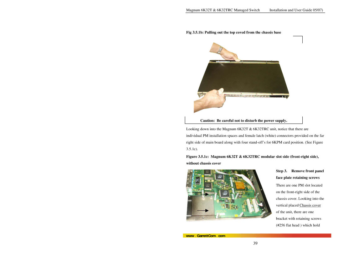 GarrettCom 6K32TRC user manual 1b Pulling out the top coved from the chassis base 