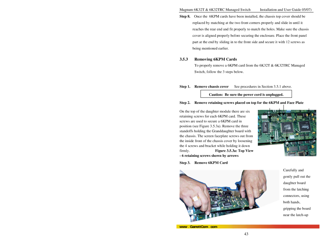 GarrettCom 6K32TRC user manual Removing 6KPM Cards, Retaining screws shown by arrows . Remove 6KPM Card 