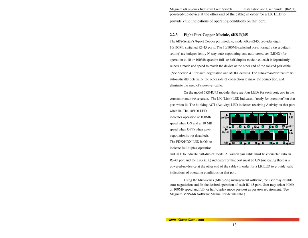 GarrettCom manual Eight-Port Copper Module, 6K8-RJ45, When lit. The 10/100 LED Indicates operation at 100Mb 