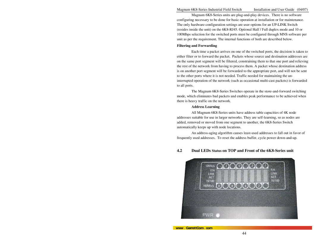 GarrettCom manual Dual LEDs Status on TOP and Front of the 6K8-Series unit, Filtering and Forwarding, Address Learning 