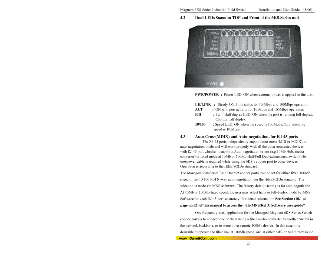 GarrettCom manual Dual LEDs Status on TOP and Front of the 6K8-Series unit, OFF for half duplex 