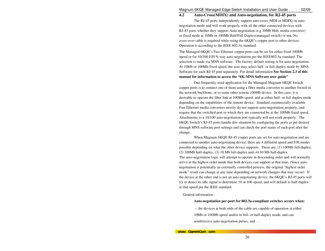 GarrettCom 6KQE manual Auto-CrossMDIX and Auto-negotiation, for RJ-45 ports 