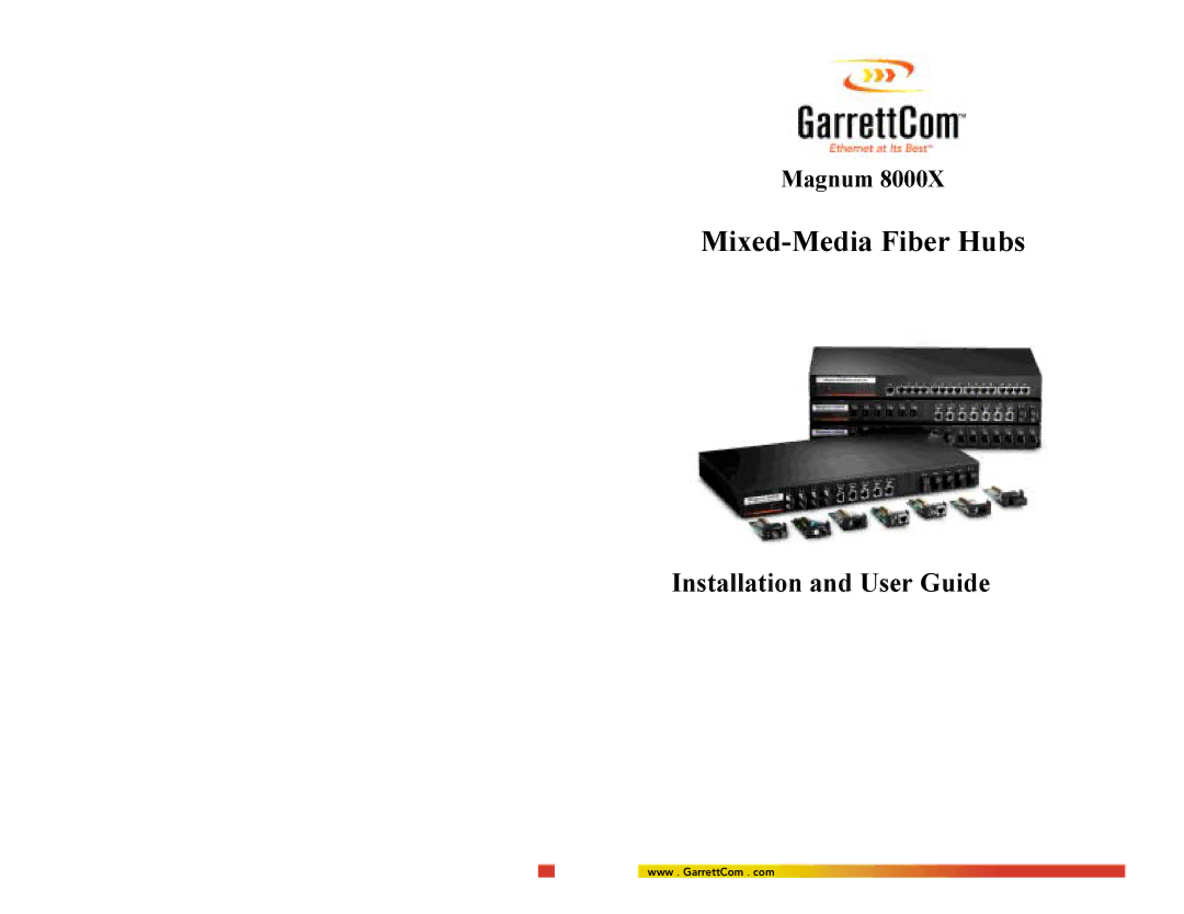 GarrettCom 8000X manual Mixed-Media Fiber Hubs 