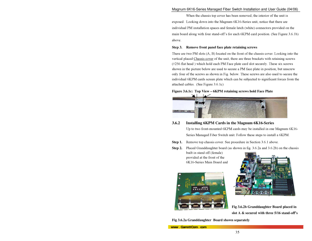 GarrettCom 84-00136 manual Installing 6KPM Cards in the Magnum 6K16-Series, Remove front panel face plate retaining screws 