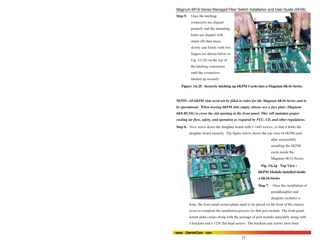 GarrettCom 84-00136 manual 2f Securely latching up 6KPM Cards into a Magnum 6K16-Series 