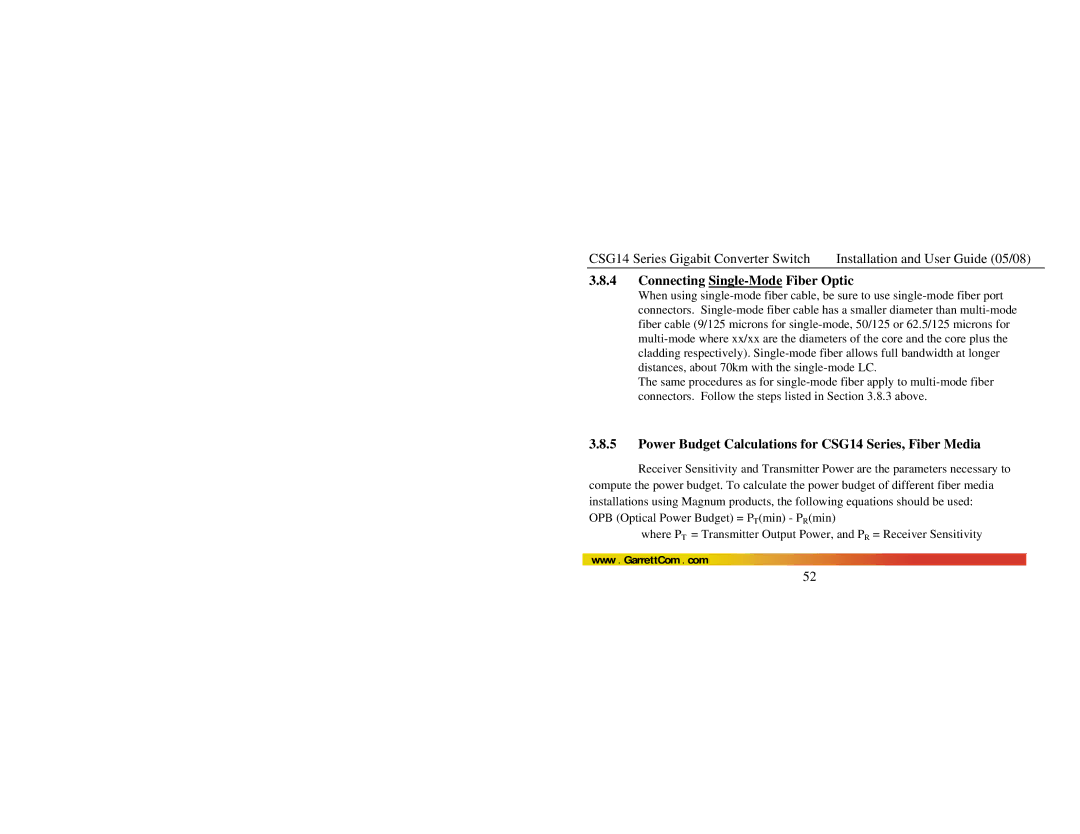 GarrettCom manual Connecting Single-Mode Fiber Optic, Power Budget Calculations for CSG14 Series, Fiber Media 