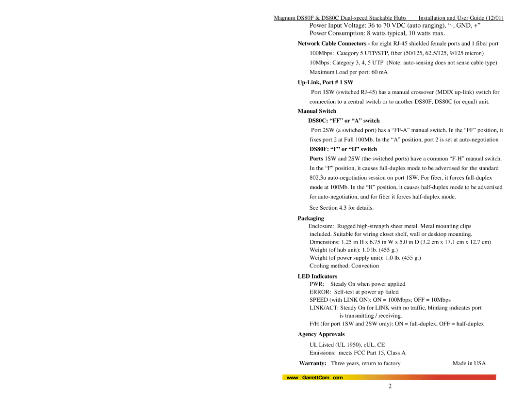 GarrettCom Up-Link, Port # 1 SW, Manual Switch DS80C FF or a switch, DS80F F or H switch, Packaging, LED Indicators 