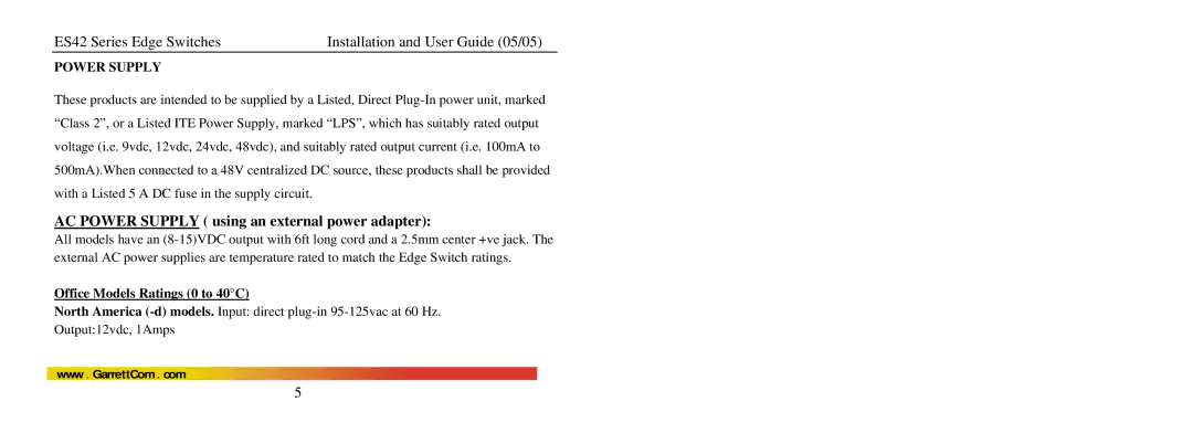 GarrettCom ES42 manual AC Power Supply using an external power adapter, Office Models Ratings 0 to 40C 