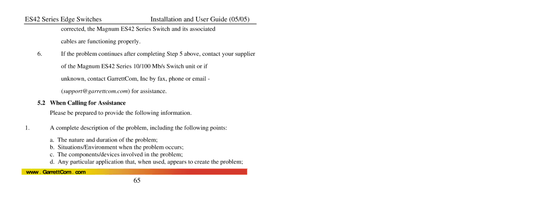 GarrettCom ES42 manual When Calling for Assistance 