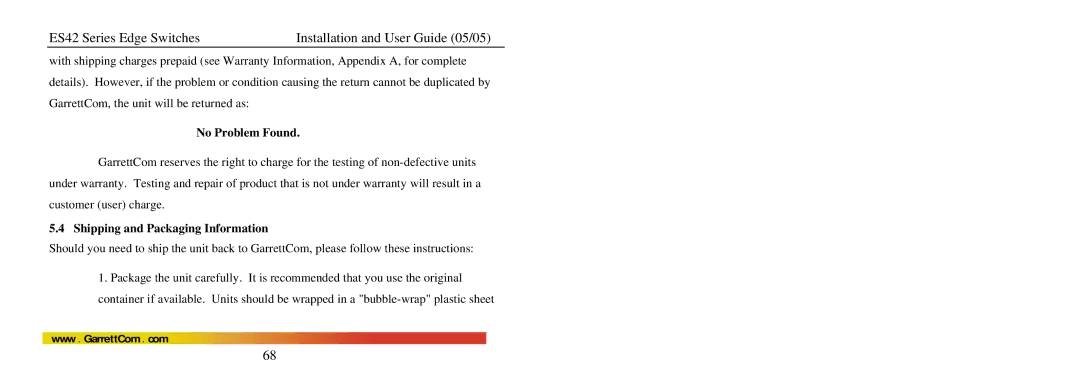 GarrettCom ES42 manual No Problem Found, Shipping and Packaging Information 