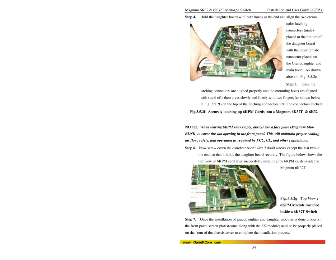 GarrettCom Magnum 6K32T user manual 2g Top View 6KPM Module installed inside a 6K32T Switch 