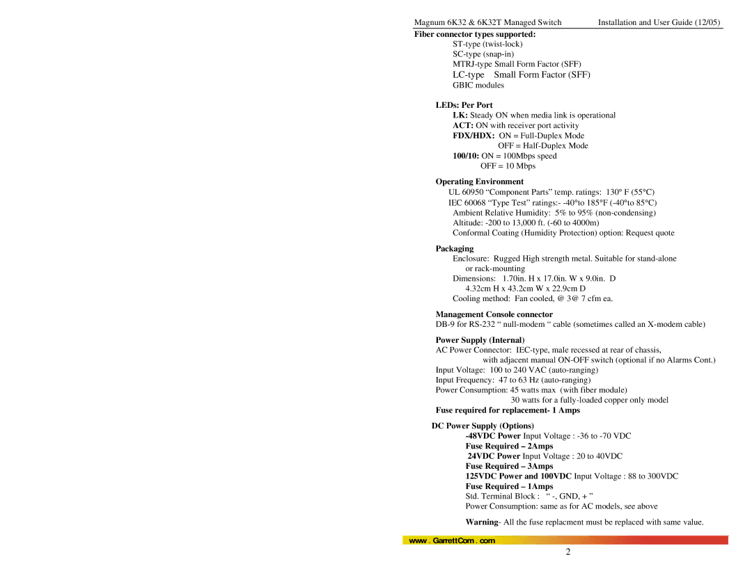 GarrettCom Magnum 6K32T user manual Fiber connector types supported, LEDs Per Port, Operating Environment, Packaging 