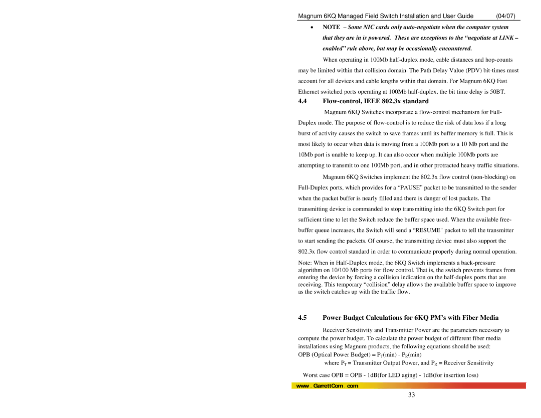 GarrettCom Magnum 6KQ manual Flow-control, Ieee 802.3x standard, Power Budget Calculations for 6KQ PM’s with Fiber Media 