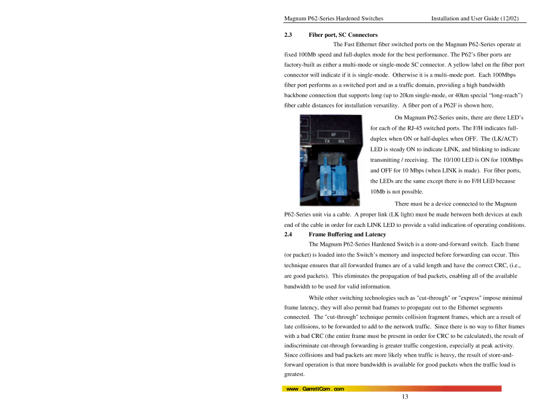 GarrettCom P62F manual Fiber port, SC Connectors, Frame Buffering and Latency 