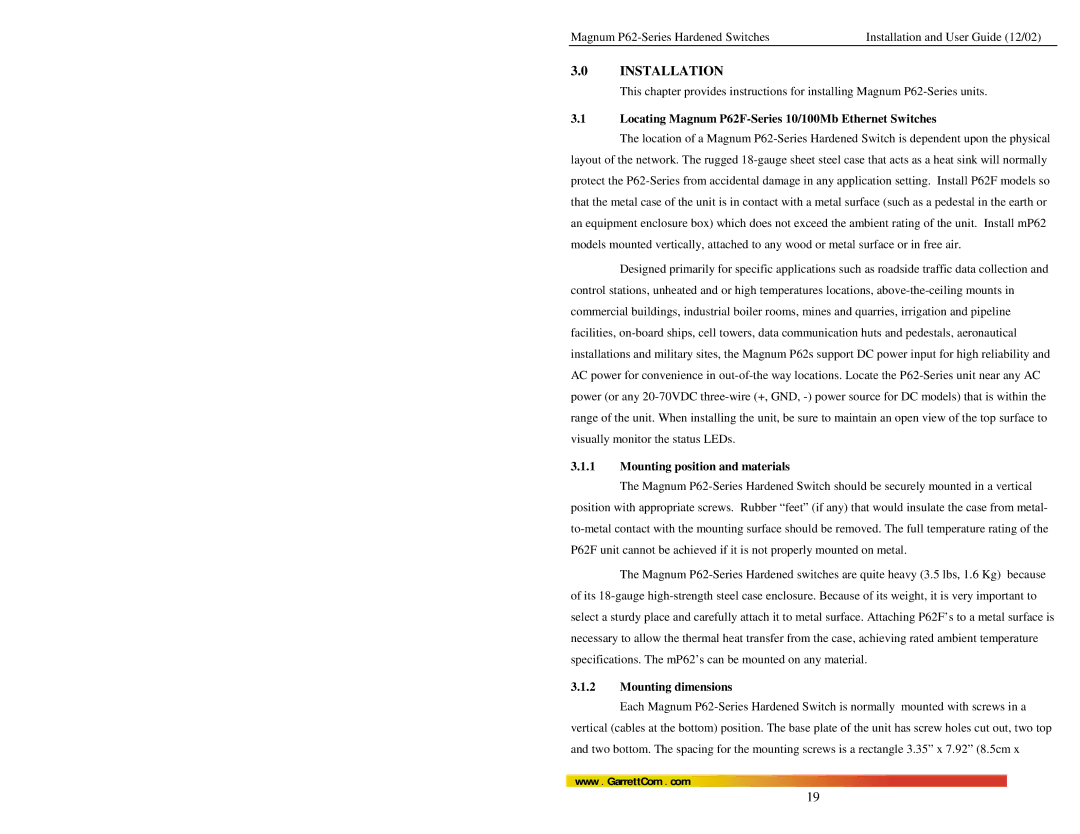 GarrettCom manual Installation, Locating Magnum P62F-Series 10/100Mb Ethernet Switches, Mounting position and materials 