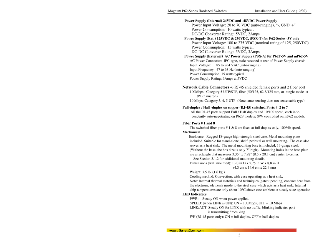 GarrettCom P62F manual Power Supply Internal 24VDC and -48VDC Power Supply, Fiber Ports # 1, Mechanical, LED Indicators 