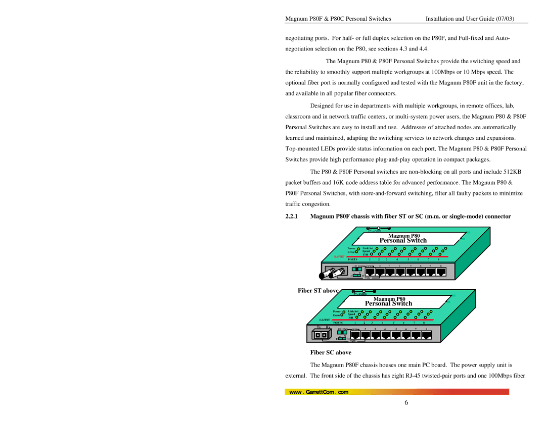 GarrettCom P80F, P80C manual Fiber ST above, Fiber SC above 