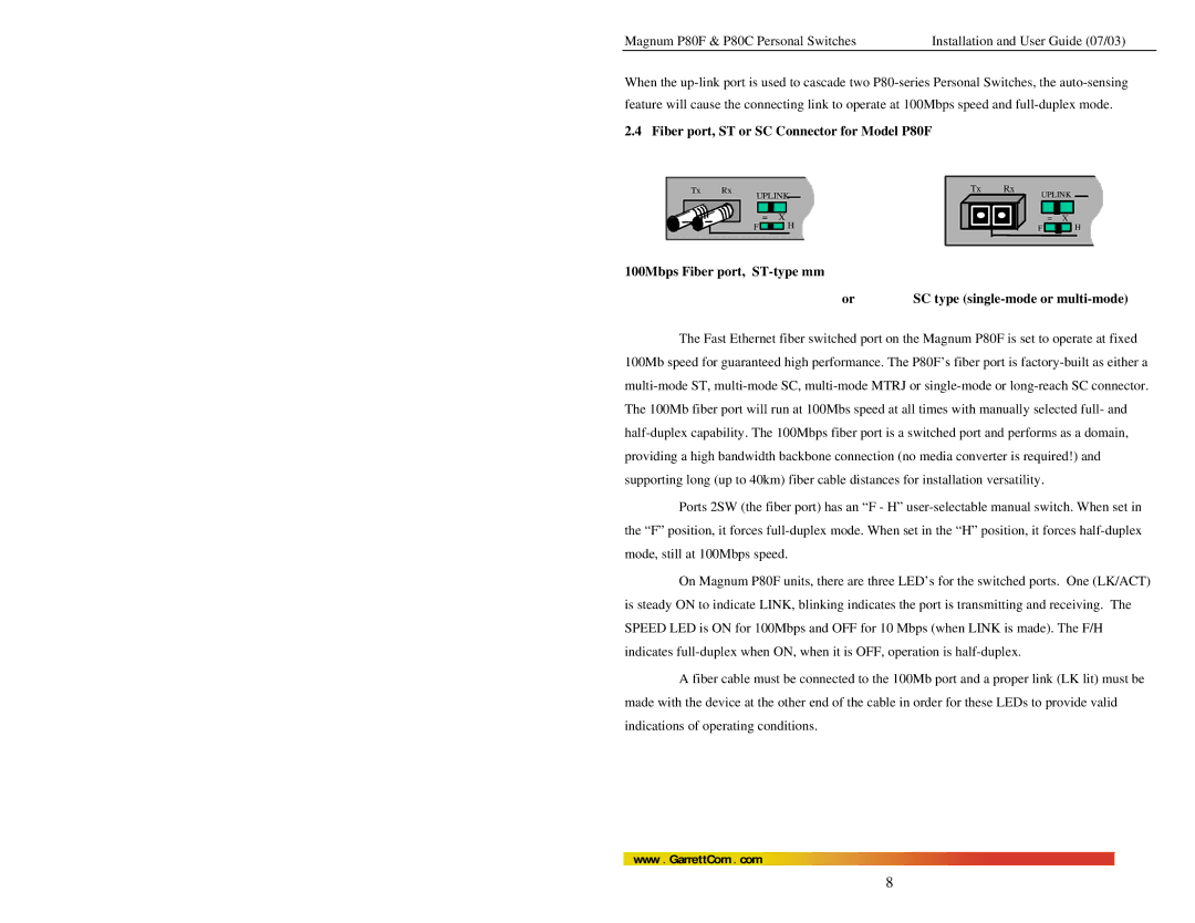 GarrettCom P80C manual Fiber port, ST or SC Connector for Model P80F, 100Mbps Fiber port, ST-type mm 