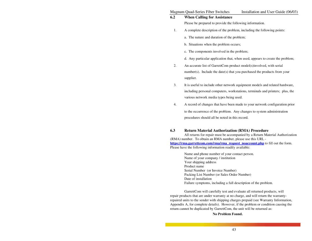 GarrettCom Quad manual When Calling for Assistance, Return Material Authorization RMA Procedure, No Problem Found 