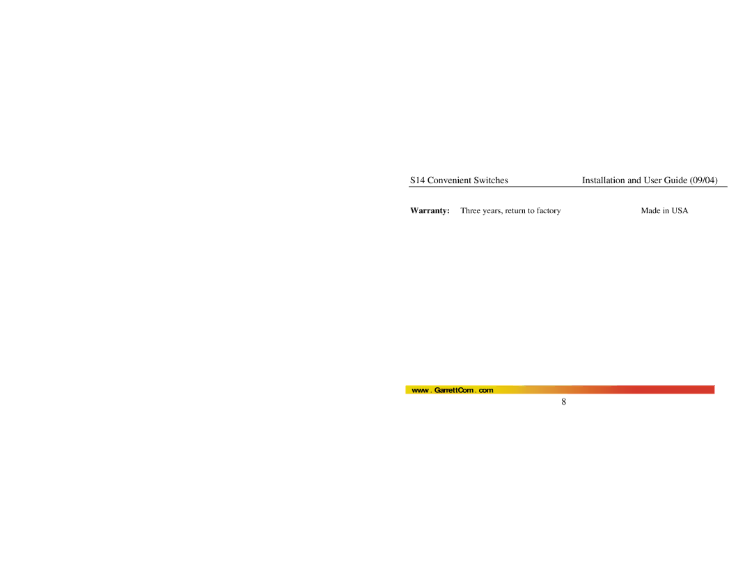 GarrettCom S14 manual Warranty Three years, return to factory Made in USA 