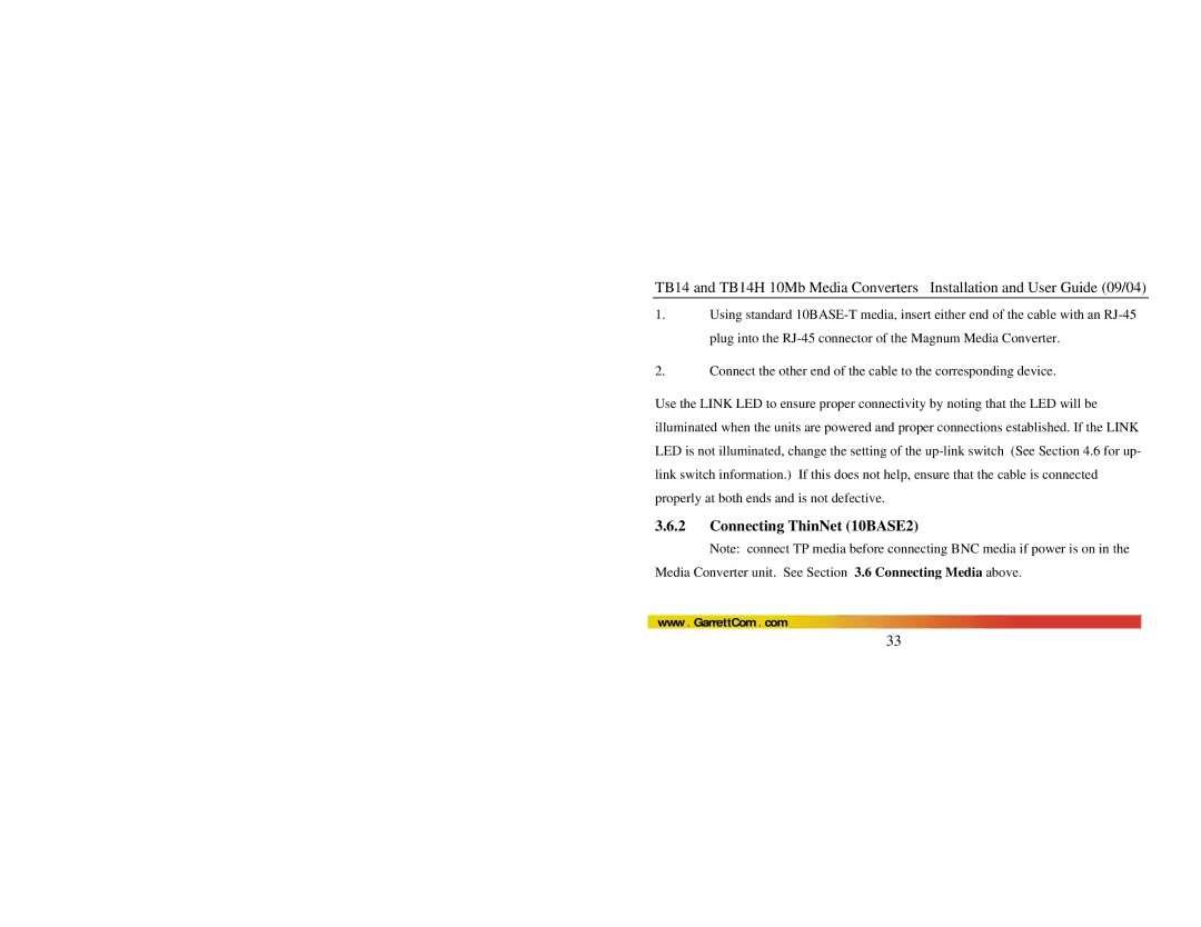 GarrettCom TB14H manual Connecting ThinNet 10BASE2 