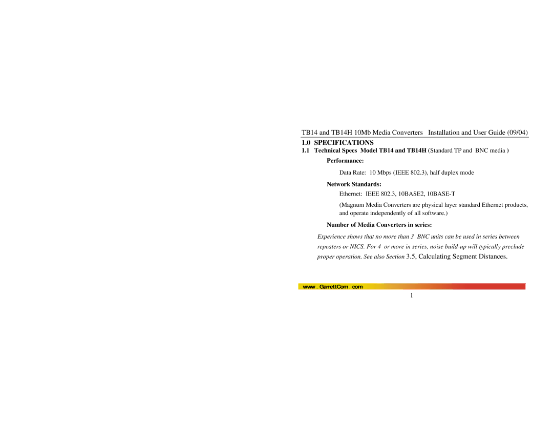 GarrettCom TB14H manual Network Standards, Number of Media Converters in series 