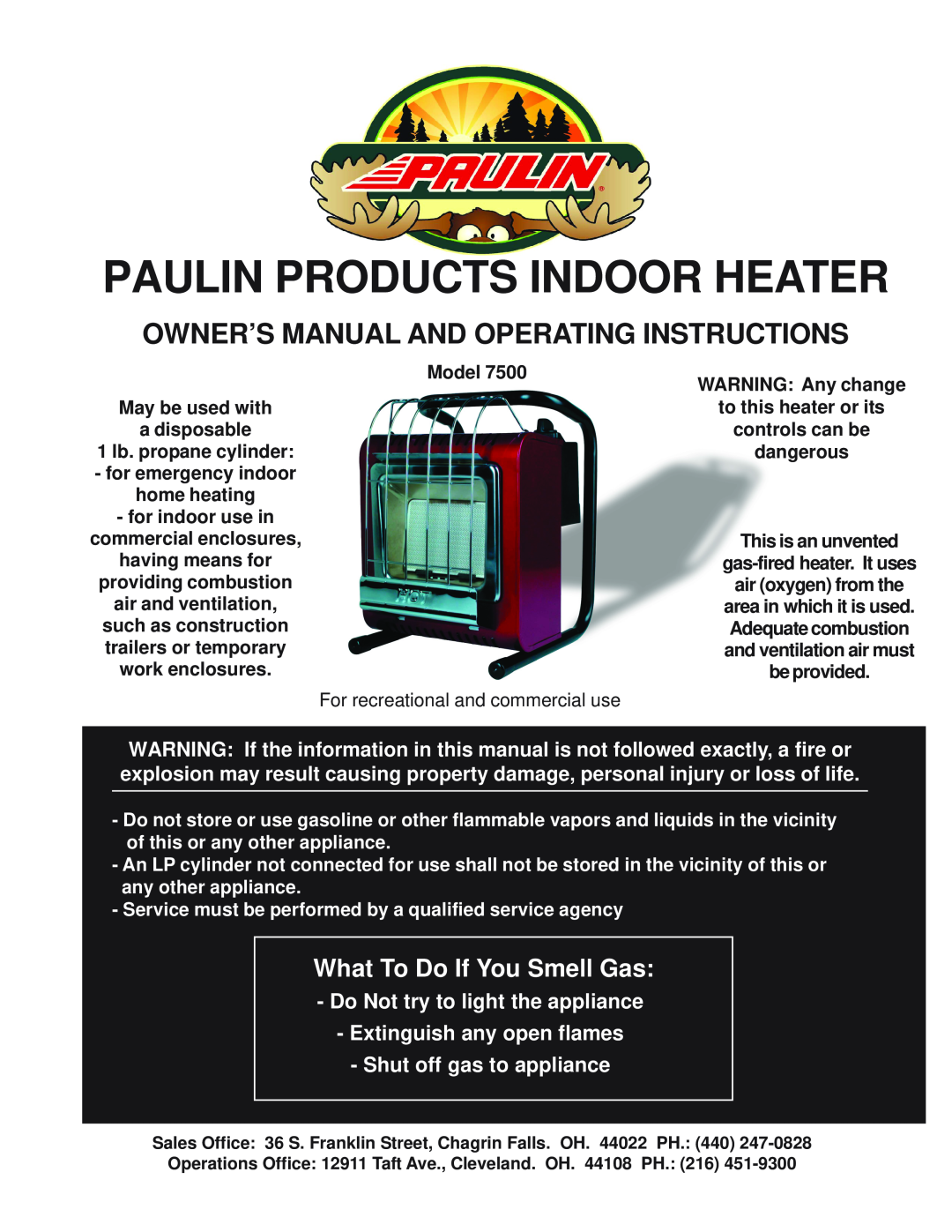 Gas-Fired Products 7500 owner manual Paulin Products Indoor Heater, What To Do If You Smell Gas, Shut off gas to appliance 