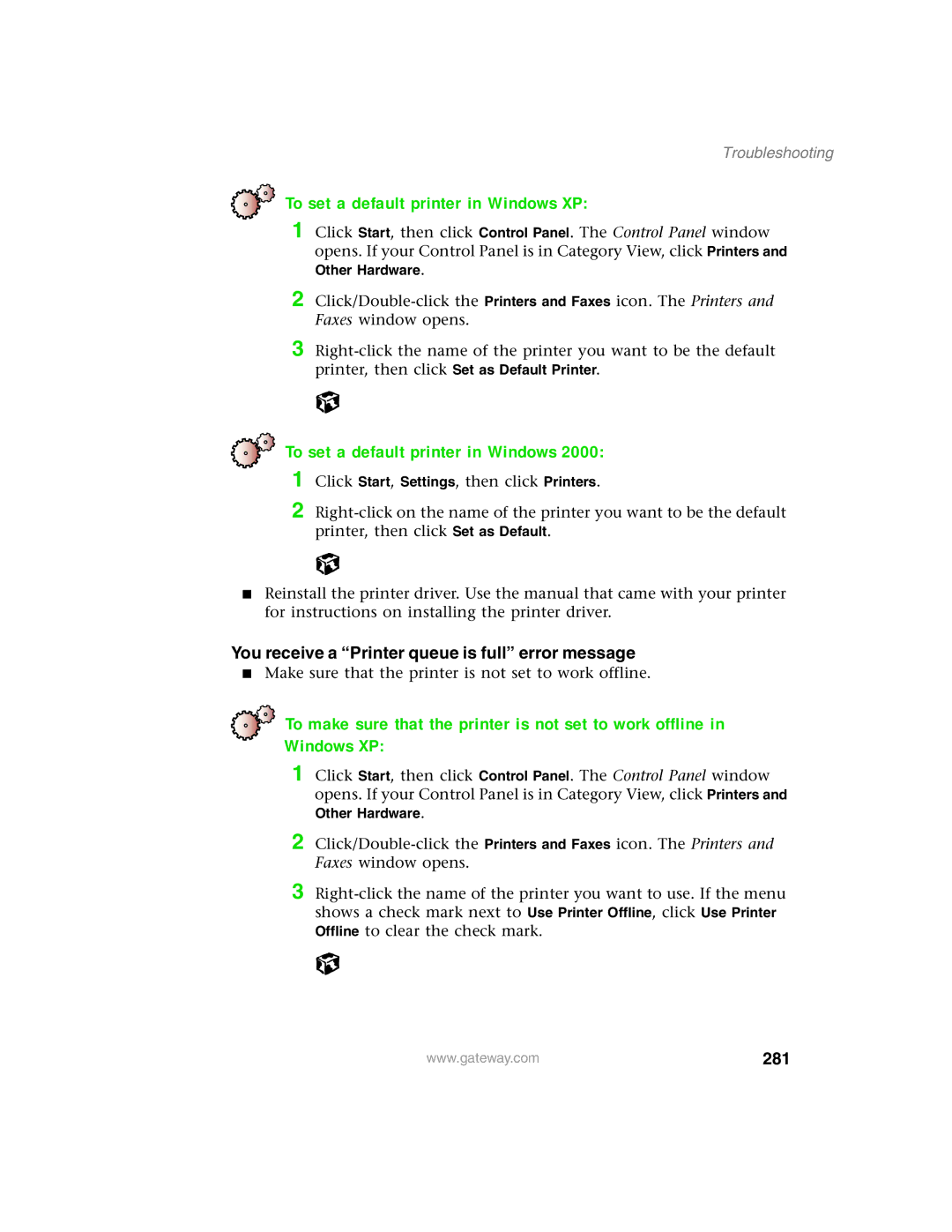 Gateway 1450 specifications To set a default printer in Windows XP, You receive a Printer queue is full error message, 281 