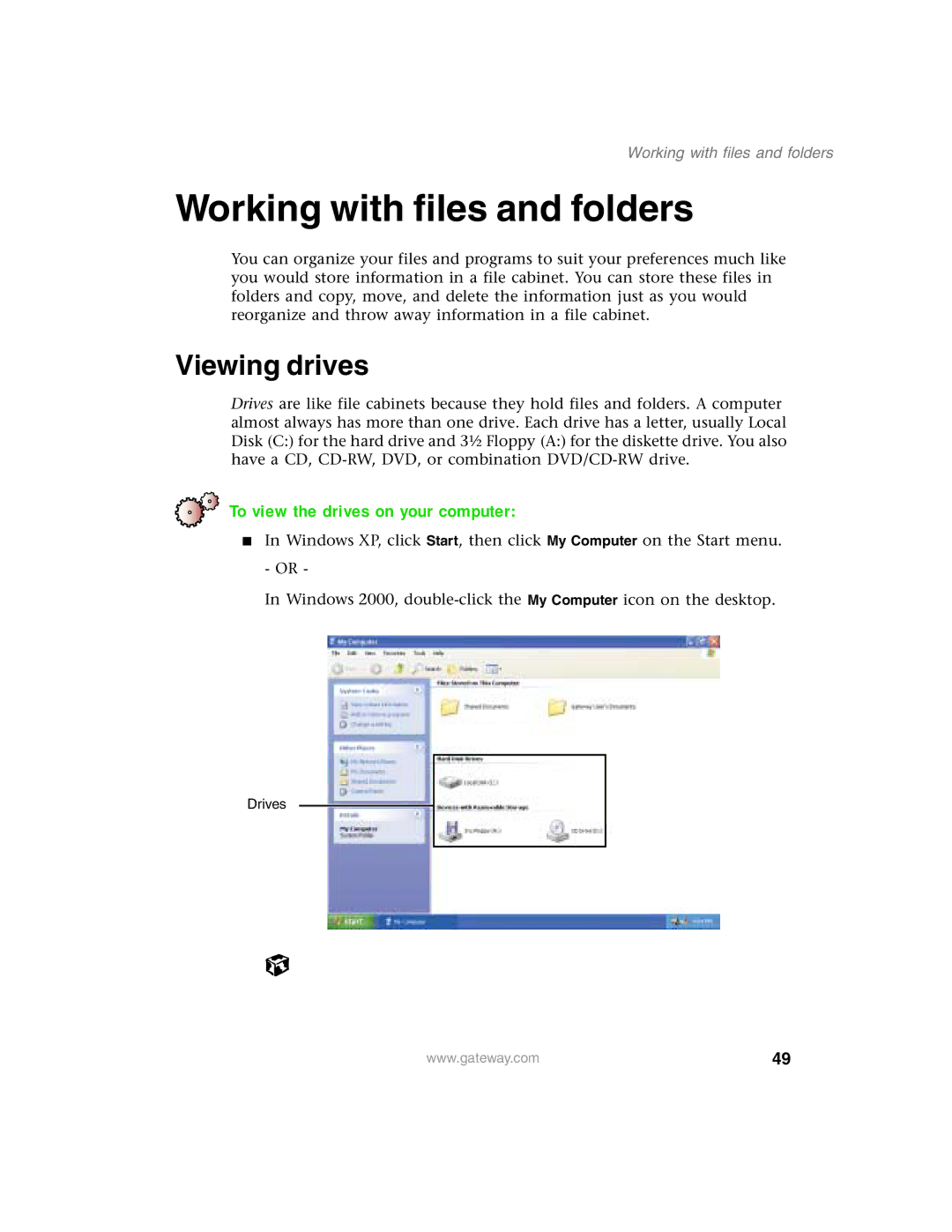 Gateway 1450 specifications Working with files and folders, Viewing drives, To view the drives on your computer 