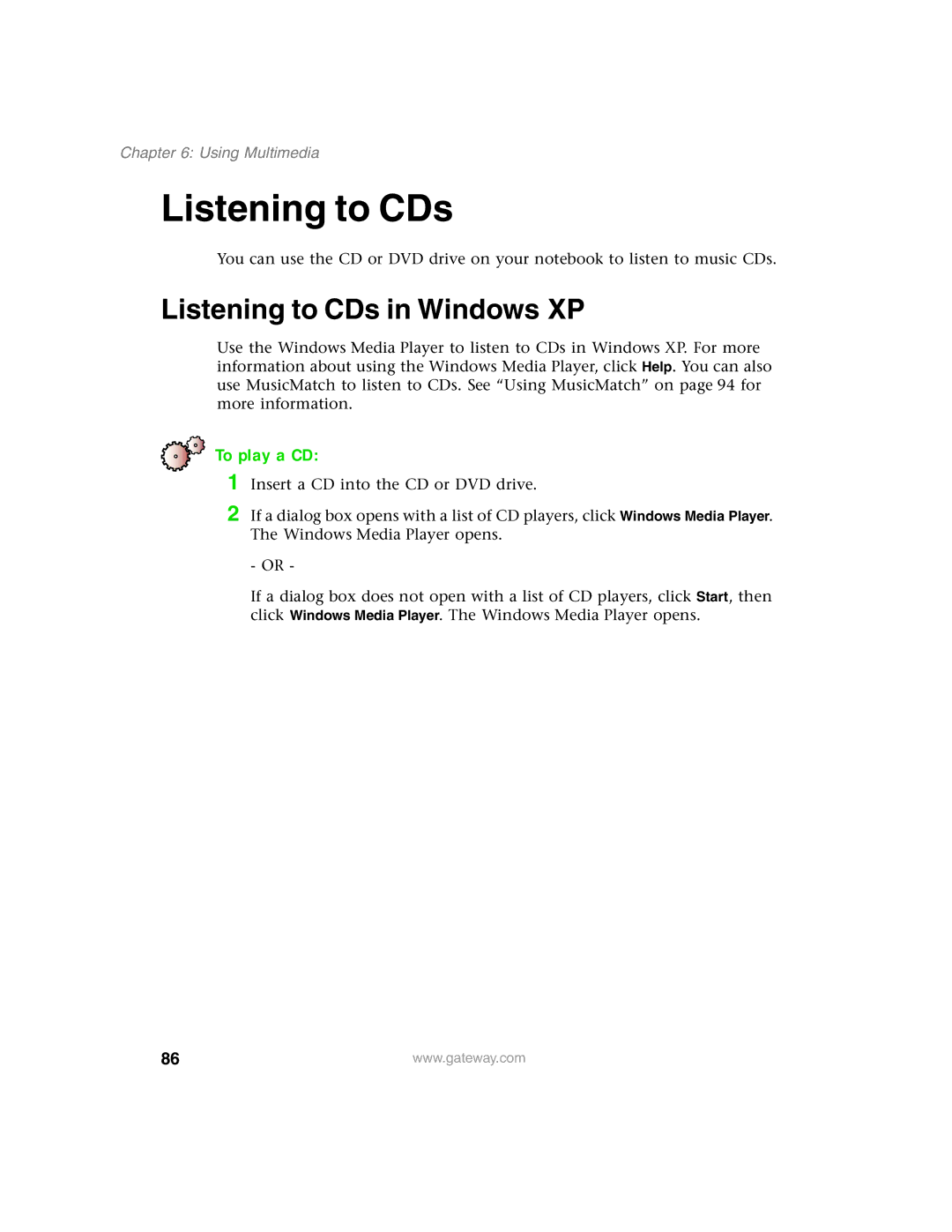 Gateway 1450 specifications Listening to CDs in Windows XP, To play a CD 