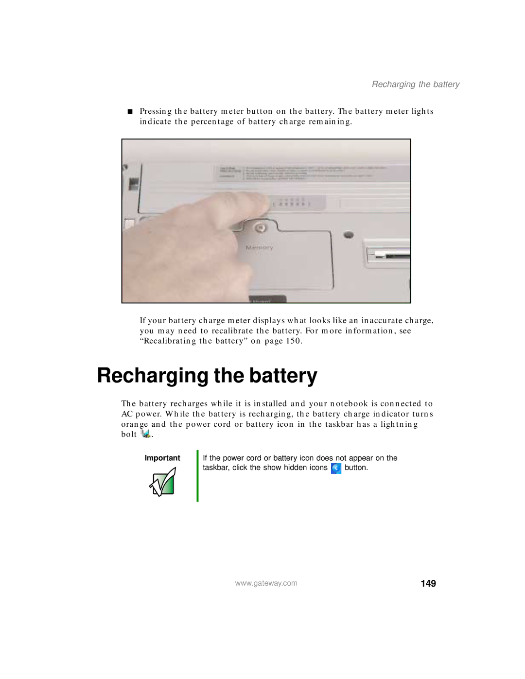 Gateway 200 manual Recharging the battery, 149 