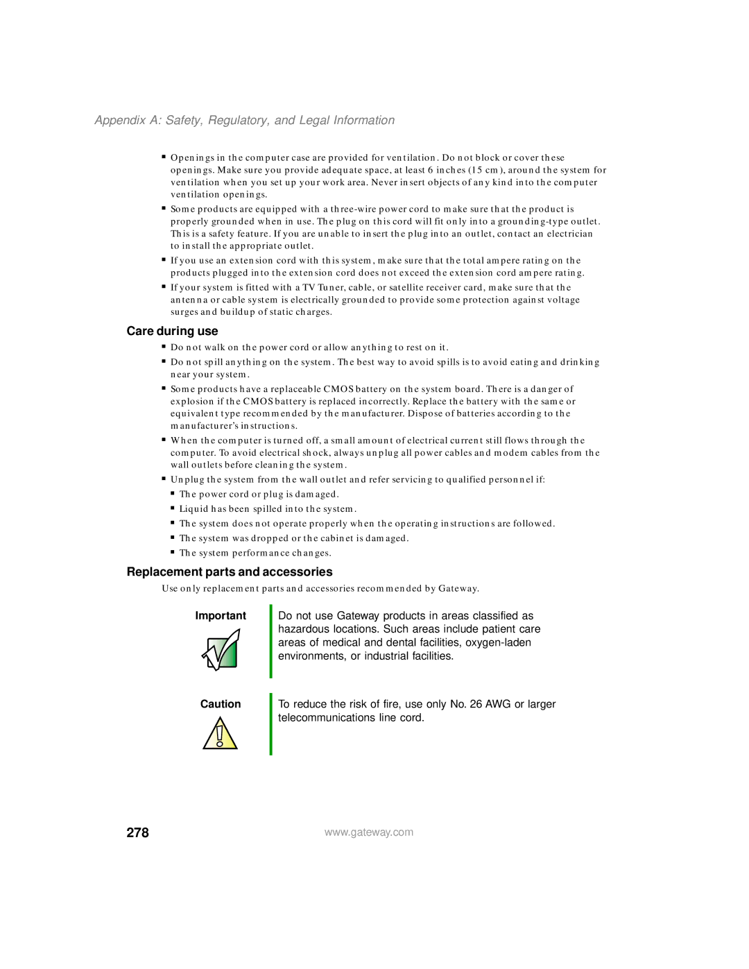 Gateway 200 278, Appendix a Safety, Regulatory, and Legal Information, Care during use, Replacement parts and accessories 