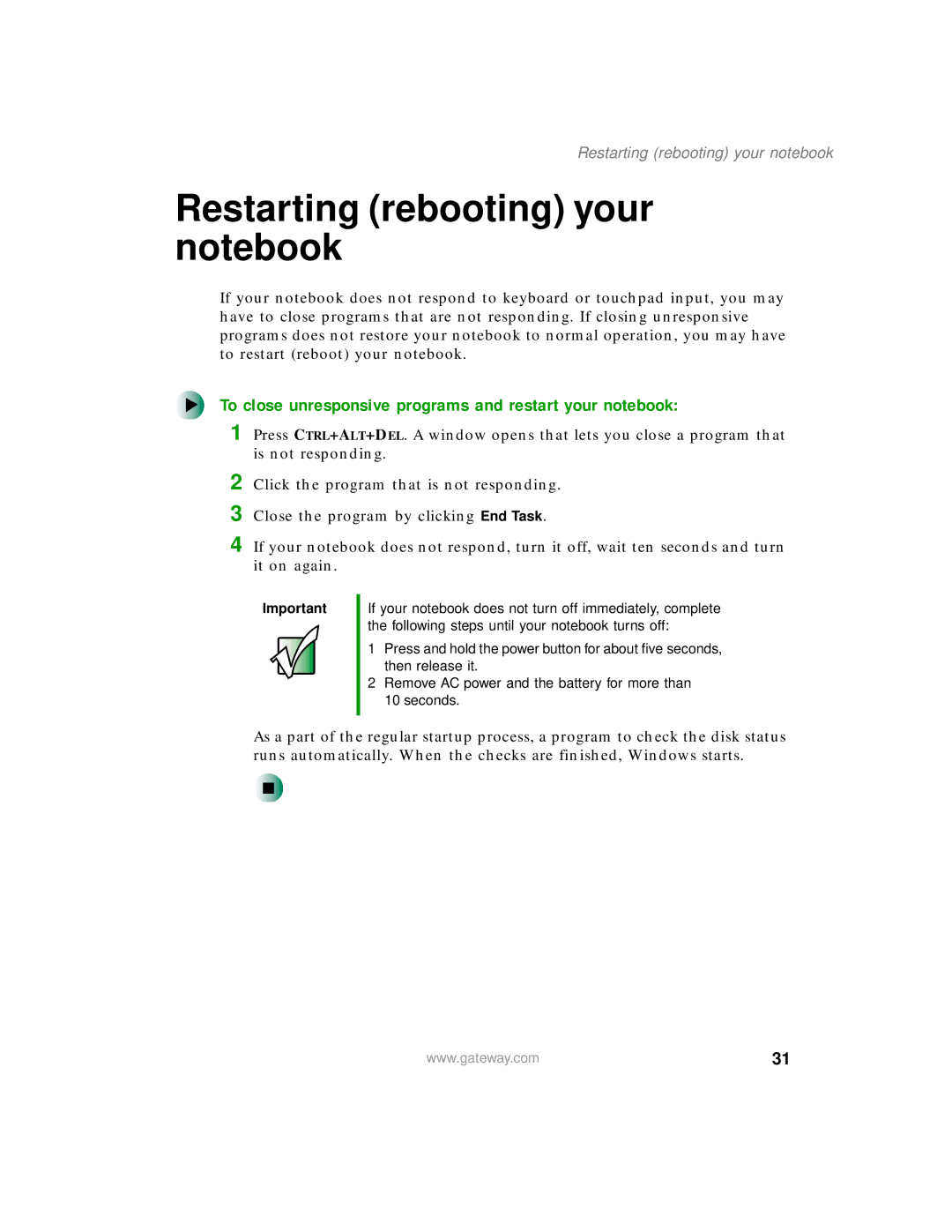 Gateway 200 manual Restarting rebooting your notebook, To close unresponsive programs and restart your notebook 