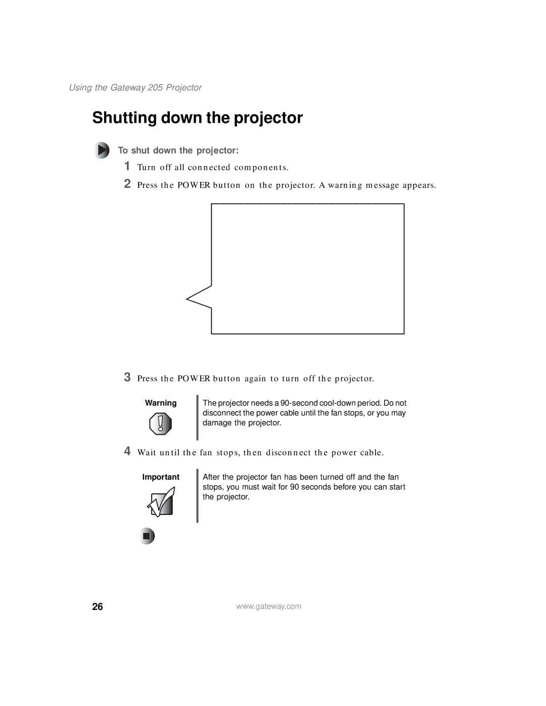 Gateway 205 specifications Shutting down the projector, To shut down the projector 