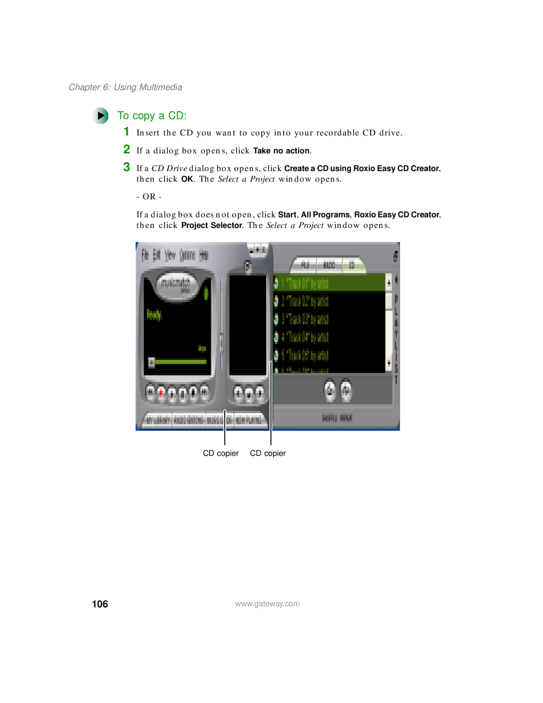 Gateway 400 manual To copy a CD, 106 